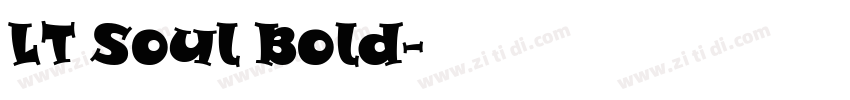 LT Soul Bold字体转换